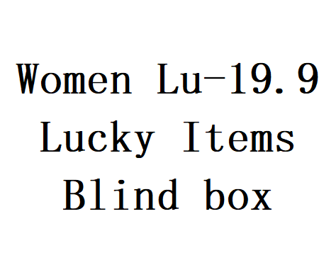 Women LU-19.9 Lucky Items Blind box